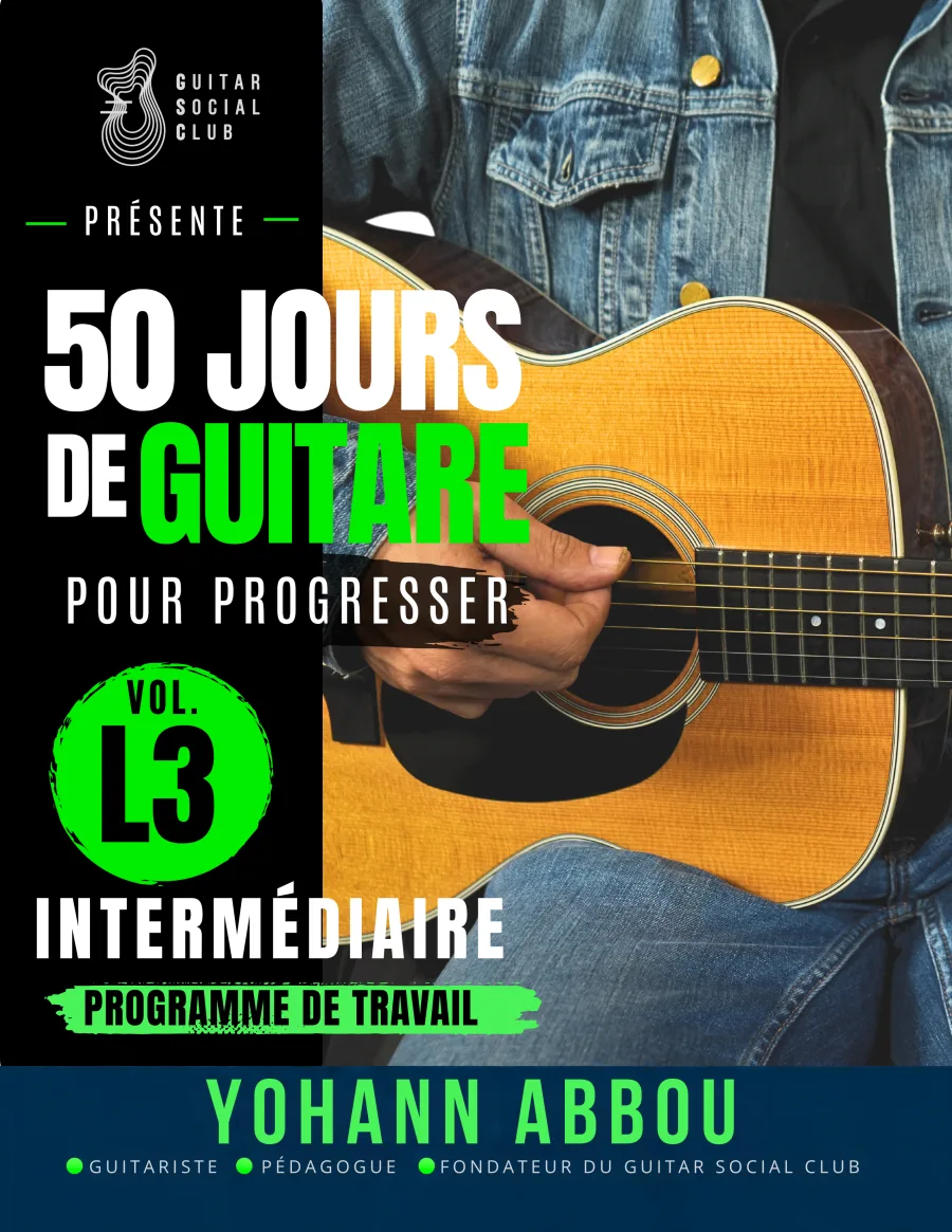 Livre 50 jours de guitare pour progresser - Vol. 3 L3 Intermédiaire : Le volume qui transforme une grille simple en accompagnement vivant : rythmiques liées, gestes fantômes, dynamique, accords enrichis, Fa, Si mineur et premiers barres. pour progresser à la guitare avec une méthode claire