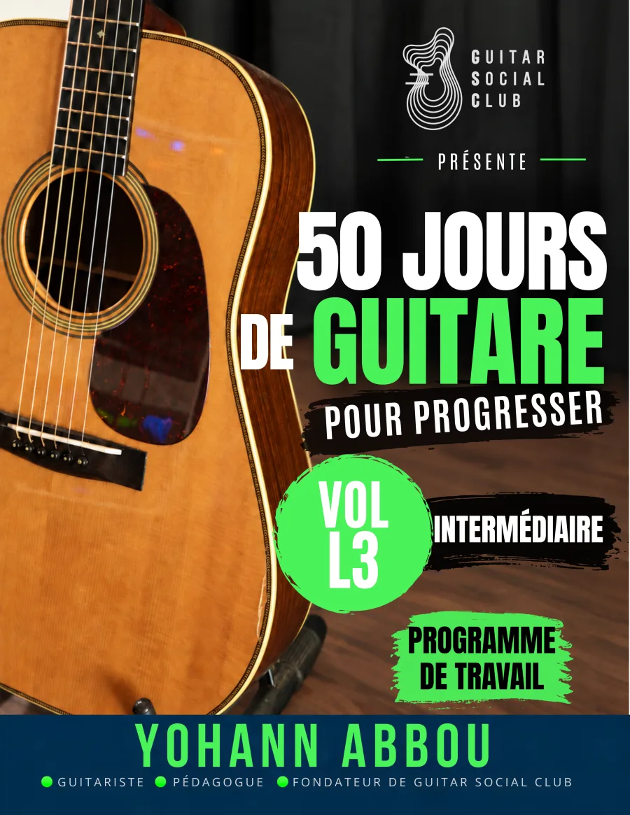 Livre 50 jours de guitare pour progresser - Vol. 3 L3 Intermédiaire : Le volume qui transforme une grille simple en accompagnement vivant : rythmiques liees, gestes fantomes, dynamique, accords enrichis, Fa, Si mineur et premiers barres. pour progresser à la guitare avec une méthode claire