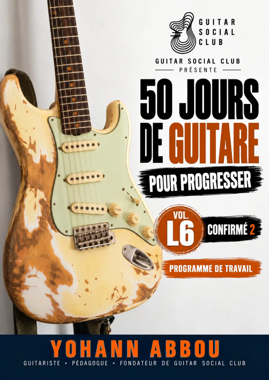 Livre 50 jours de guitare pour progresser - Vol. 6 L6 Avancé+ : le volume qui transforme tes acquis en accompagnements complets, avec arpèges binaires, accords enrichis, transitions entre textures, sections de chanson, tempos variés et arrangement personnel.